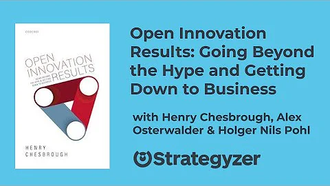 Open Innovation Results: Going Beyond the Hype and...