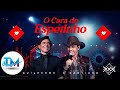O CARA DO ESPETINHO - Guilherme e Santiago - TOP MUSIC OFICIAL