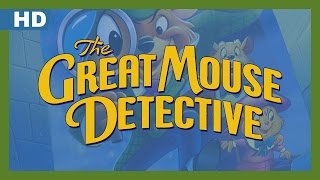 The Great Mouse Detective (1986) Trailer