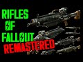 Rifles of fallout part 1 remastered