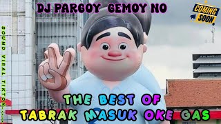 DJ VIRAL TIKTOK TERBARU 2024 CAMPURAN FULL BASS - TABRAK MASUK OKE GAS | REMIX FULL PARGOY DJ GEMOY