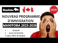 Immigration manitoba 20232026  nouveau programme gratuit dimmigration  comment postuler 