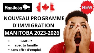 IMMIGRATION MANITOBA 2023-2026 : NOUVEAU PROGRAMME GRATUIT DIMMIGRATION - COMMENT POSTULER 