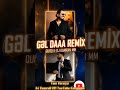 Qurd ft. DJ KamraN MM - GEL DAAA (Club Remix) 💣 #Shorts