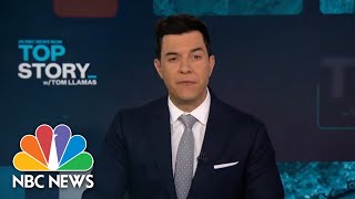 Top Story with Tom Llamas - Feb. 22 | NBC News NOW