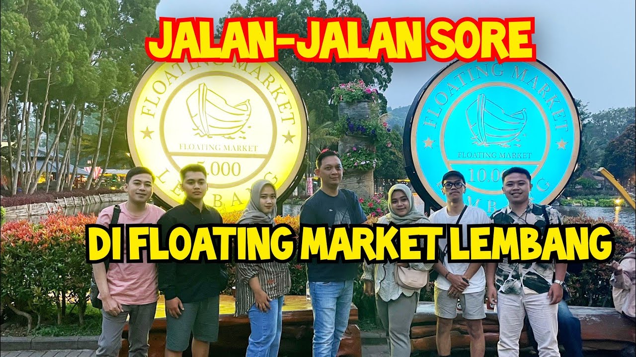 WISATA FLOATING MARKET LEMBANG BANDUNG - JAWA BARAT
