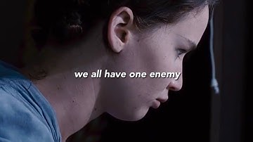 We All Have One Enemy [the hunger games]