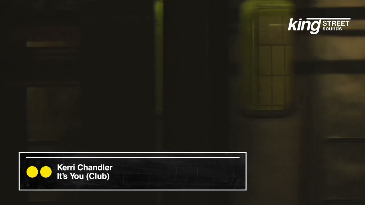 Kerri Chandler - It's You (Club) [Visualizer] - YouTube
