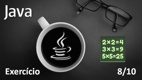 ☕️ Curso de Java na prática - Exercícios - Tabuada - Exercício 8/10 #java #javase #javatutorial