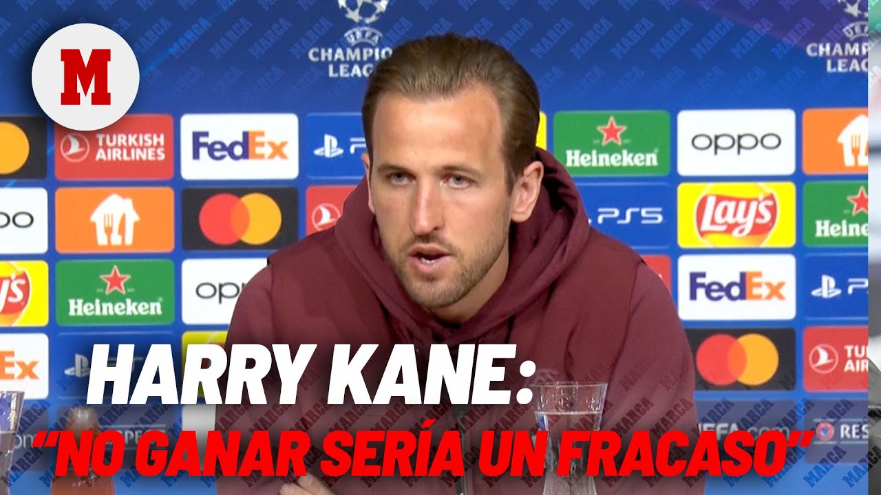 Harry Kane: "No ganar sera un fracaso"