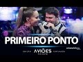 Aviões do Forró - Primeiro Ponto (Aviões Private Fortaleza 2016)