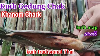 Cara Membuat Kuih Gedung Chak (Khanom Chark) | Kuih Tradisional Thai | วิธีทำขนมจาก