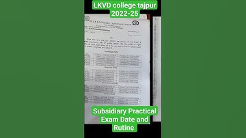 Dr lkvd college tajpur part 1 practical Exam Date and Rutine 2022-25  How to sub Practical Exam Date
