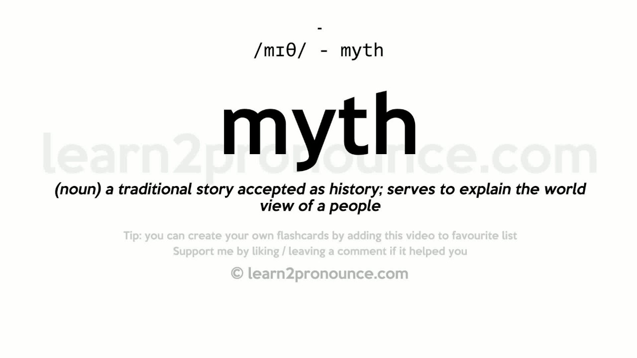 Myth pronunciation and definition - YouTube