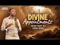 Divine Appointments - How Not To Miss God | Phaneroo Sunday Service 297 | Apostle Grace Lubega