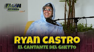 Flowreando con Ryan Castro - El cantante del Ghetto