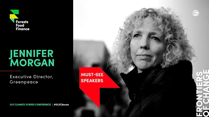 Jennifer Morgan: Why COP26 is not enough | #GLFCli...