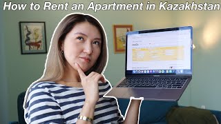 How to Rent Apartments in Kazakhstan | step-by-step guide | long-term &amp; short-term