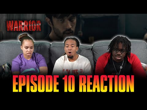 If You're Going to Bow, Bow Low | Warrior Ep 10 Reaction