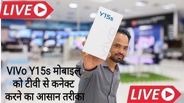 How do I connect my Vivo y15s to my Smart TV?