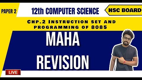 Chap.2 Instruction set and programming of 8085 - Computer Science Maharashtra board
