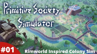 Rimworld Inspired Colony Sim Lead An Ancient Tribe - Primitive Society Simulator - #01 - Gameplay