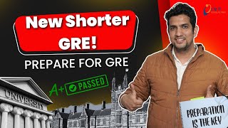 How to Prepare for GRE in 2024! New Shorter GRE!