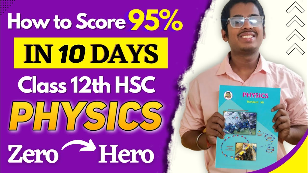 Class 12th | Last 10 Days Strategy | Score 95+ in Physics Exam | 🔴Free ...