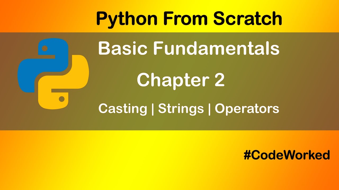 Python For Beginners - Basic Fundamentals - Chapter 2 | Strings # ...