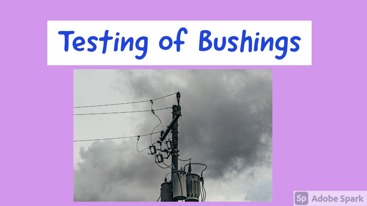 Electrical Bushings Explained - saVRee