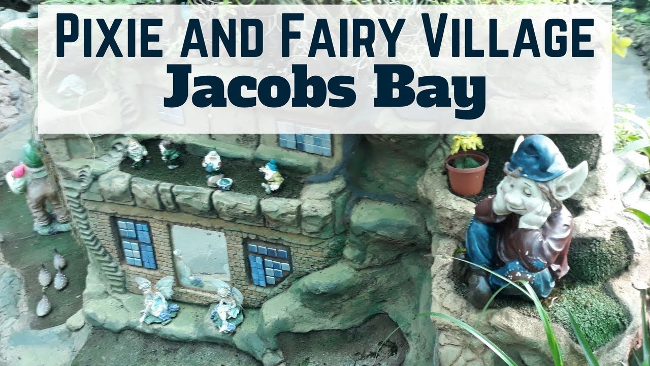 Pixie and Fairy Village Jacobs Bay - What A Treat!