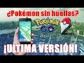 DESCARGAR POKÉMON GO ULTIMA VERSIÓN V0.31.0 CUALQUIER ANDROID VERSIÓN
LATINOAMERICA?