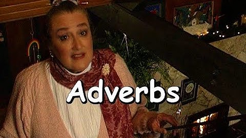 LESSON 15: Adverbs | Video from Marie | The Basic Cozy Grammar Course