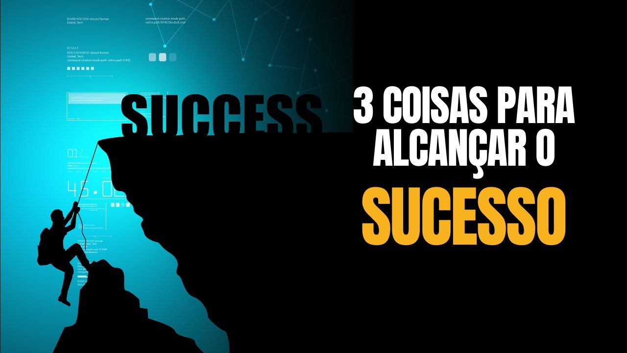 3 coisas para alcançar o sucesso - Luiz Gamonal