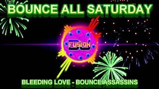 Bleeding Love - Bounce Assasins - Bounce tune for saturday / Club / Dance anthems