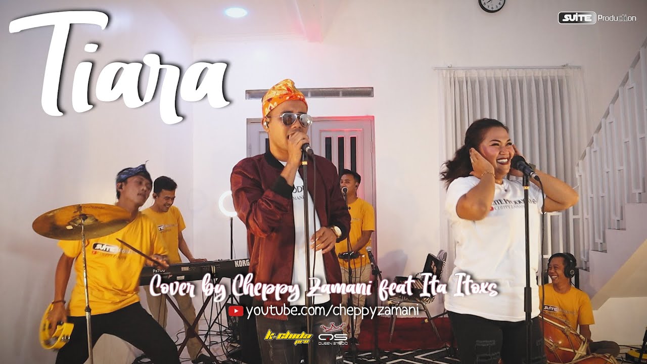 Tiara Kris Cover By Cheppy Zamani feat Ita Itoxs Suite Production