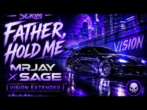 Scrim – Father, Hold Me | MRJay & SAGE Vision EXTENDED (Wave Phonk Remix)