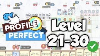 Profile Perfect level 21-30 All Levels
