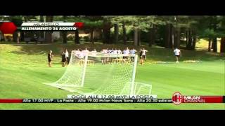 Milanello Allenamento 26-08-2013 Part 1