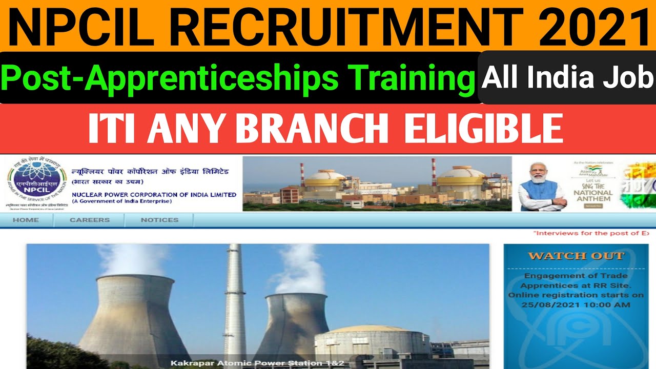 NPCIL Recruitment 2021 | ITI Apprenticeships Training | ITI job vacancy 2021 | Freshers Jobs