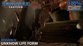 [Space Hulk: Tactics] Blood Angels 100% Walkthrough (Veteran) | 4. Unknown Life Form