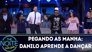 pegando as manha danilo aprende a dançar the noite 211217