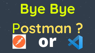 Thunder Client in VS Code | Best Alternative to Postman