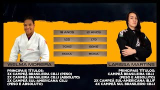 BJJBET GP SELECTION: LARISSA MARTINS X WELMA MOREIRA - SEMI FINAL