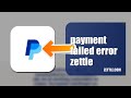 How To Fix Payment Failed Error On Zettle 2026 (EASY GUIDE)