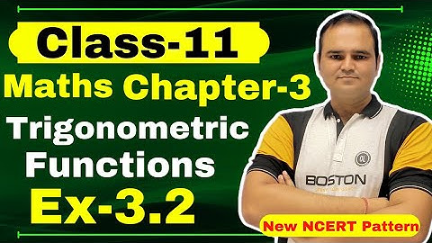 Class 11 Ex-3.2 Q1 to 7 | Chapter 3 Trigonometric Functions | Exercise 3.2 | CBSE NCERT New Book