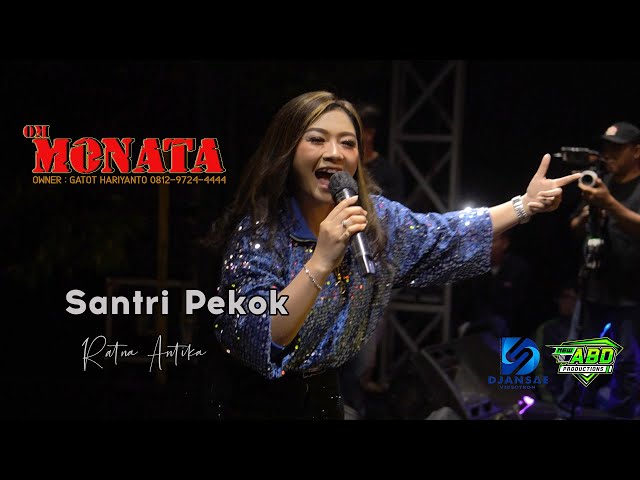 SANTRI PEKOK // MONATA // RATNA ANTIKA // ABD PRODUCTION class=