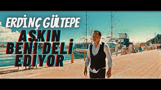 Erdinç Gültepe - Aşkın Beni Deli Ediyor Resimi