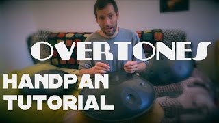 Handpan Tutorial - Overtones - Joan Jibuk Handpan Vlog