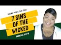 7 SINS OF THE WICKED || BODY LANGUAGE SAYS ALOT || GOD CONDEMN LAZINESS || RISE UP